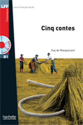 Lire en Français Facile B1 - Classiques - Cinq contes (+ CD audio)